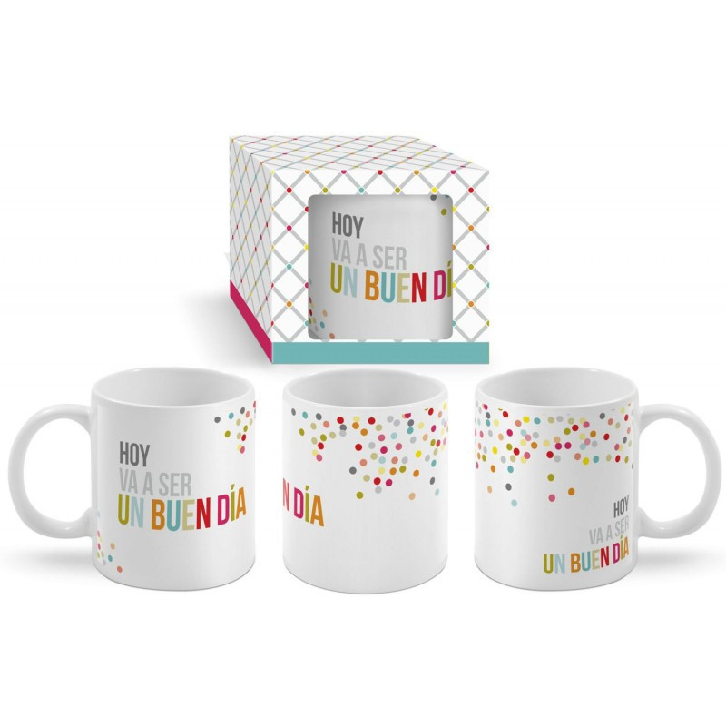 Taza Hoy Va a Ser Un Gran Día