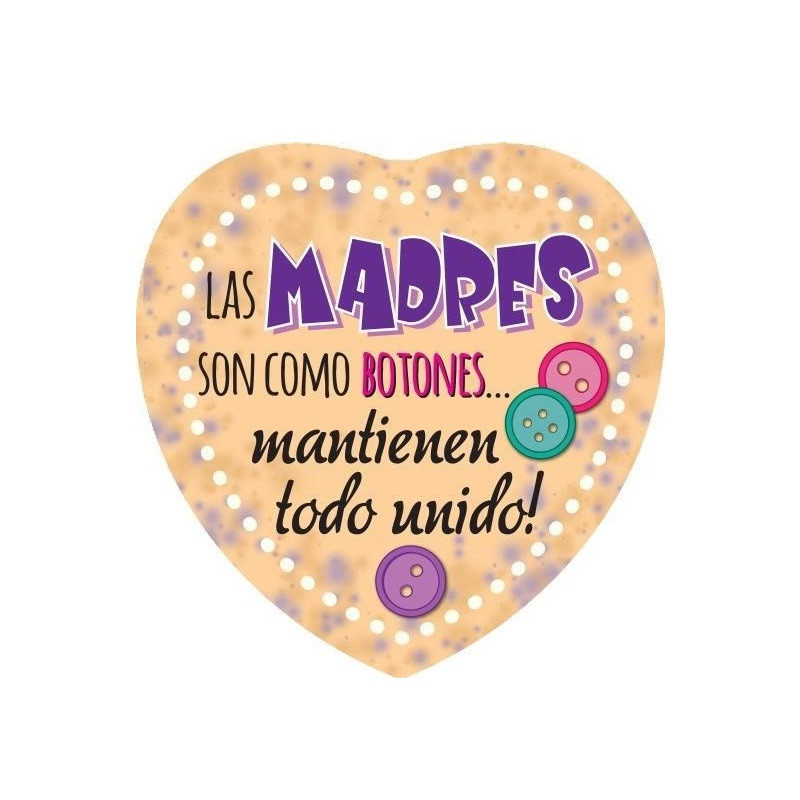 Imán Las Madres Son Como Botones...