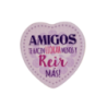 Imán Los Amigos Te Hacen Llorar Menos y Reír Más