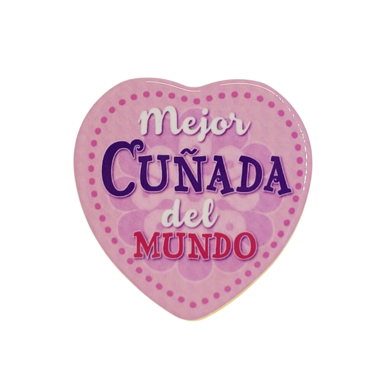 Imán Mejor Cuñada del Mundo