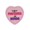 Imán Mejor Profesora del Mundo