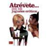 Libro Atrévete... Con Los Juguetes Eróticos