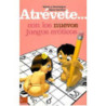 Libro Atrévete... Con Los Nuevos Juegos Eróticos