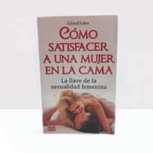 Libro Cómo Satisfacer A Una Mujer En La Cama